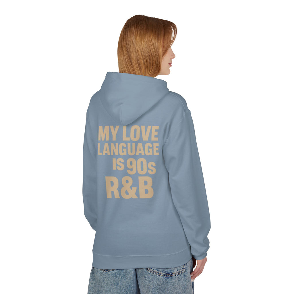 90s R&B Love Language Hoodie, Unisex Fleece Sweatshirt, Music Lover Gift, Cozy Casual Wear, Perfect for Holidays
