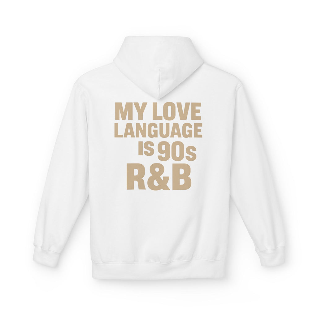 90s R&B Love Language Hoodie, Unisex Fleece Sweatshirt, Music Lover Gift, Cozy Casual Wear, Perfect for Holidays