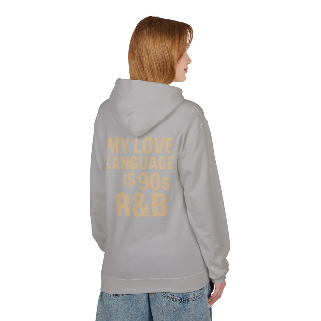 90s R&B Love Language Hoodie, Unisex Fleece Sweatshirt, Music Lover Gift, Cozy Casual Wear, Perfect for Holidays