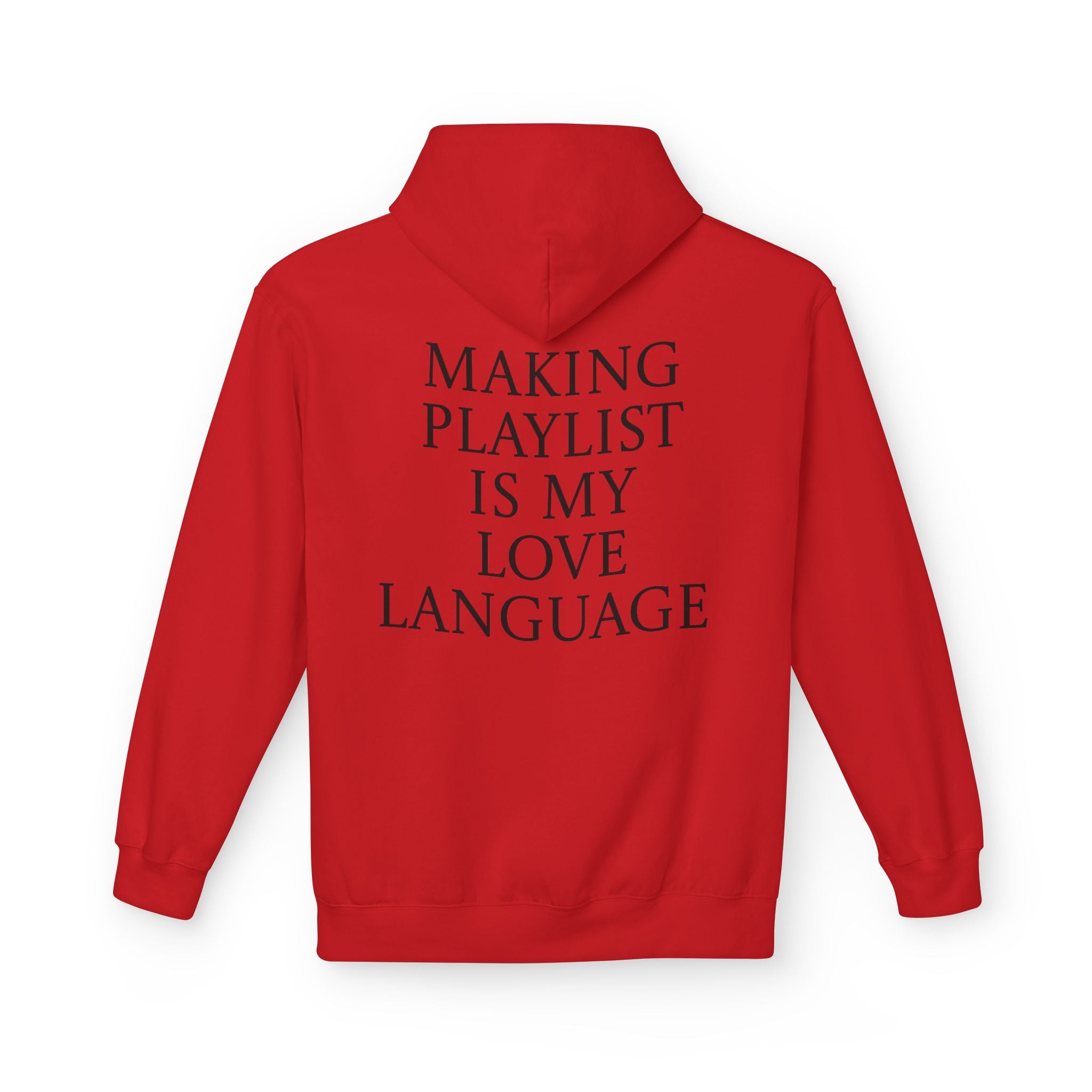 Playlist Love Language Hoodie, Comfortable Zip Up, Cozy Unisex Fleece, Gift for Music Lovers, Perfect for Casual Days, Lightweight Hoodie