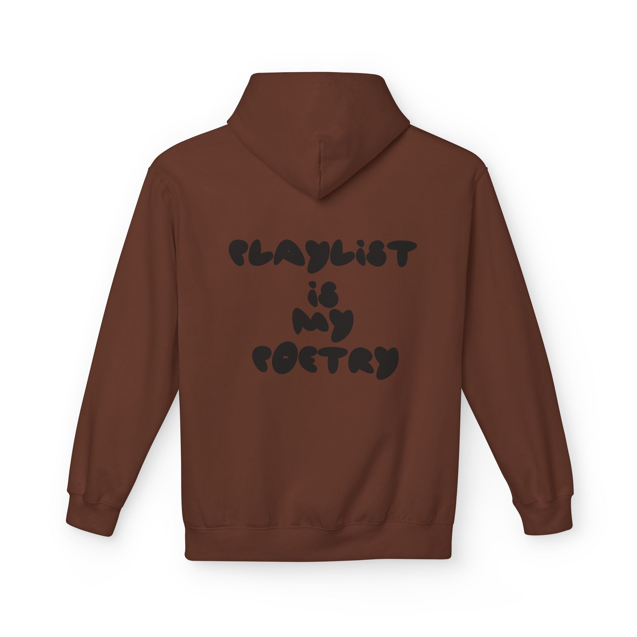 Chill Vibes Hoodie - Playlist is My Poetry, Cozy Sweater, Gift for Music Lovers, Unisex Fleece, Trendy Casual Wear