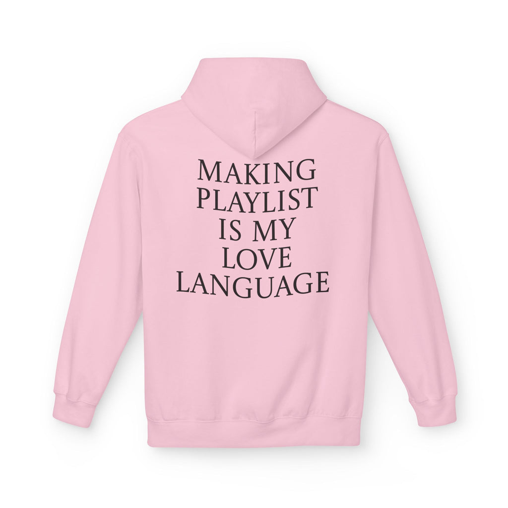 Playlist Love Language Hoodie, Comfortable Zip Up, Cozy Unisex Fleece, Gift for Music Lovers, Perfect for Casual Days, Lightweight Hoodie