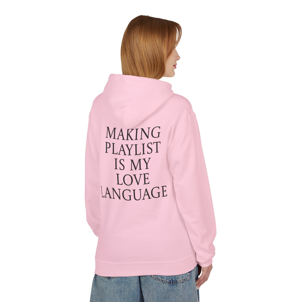 Playlist Love Language Hoodie, Comfortable Zip Up, Cozy Unisex Fleece, Gift for Music Lovers, Perfect for Casual Days, Lightweight Hoodie