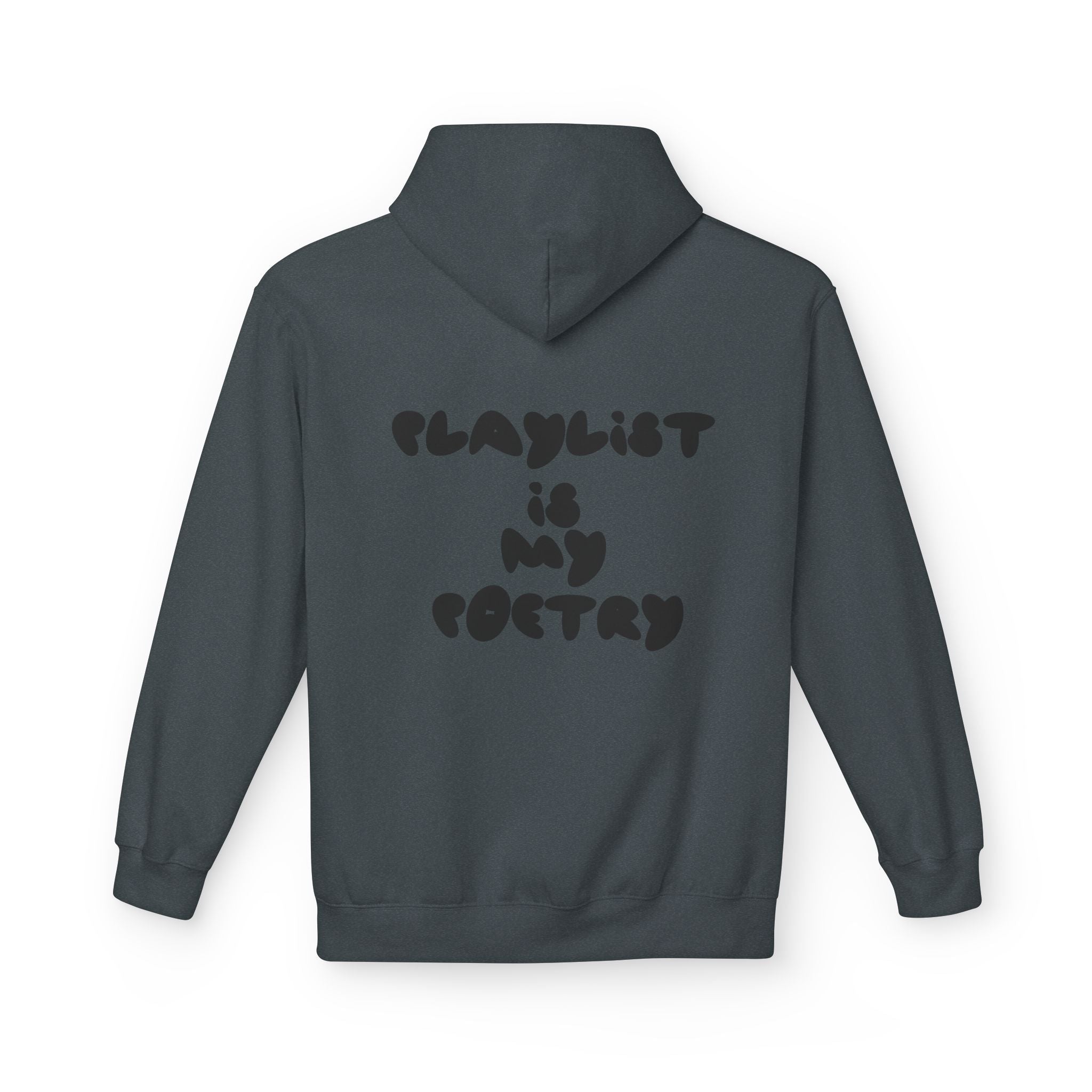 Chill Vibes Hoodie - Playlist is My Poetry, Cozy Sweater, Gift for Music Lovers, Unisex Fleece, Trendy Casual Wear
