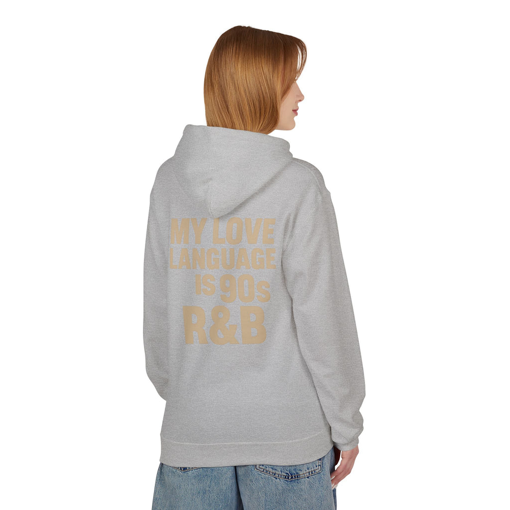 90s R&B Love Language Hoodie, Unisex Fleece Sweatshirt, Music Lover Gift, Cozy Casual Wear, Perfect for Holidays