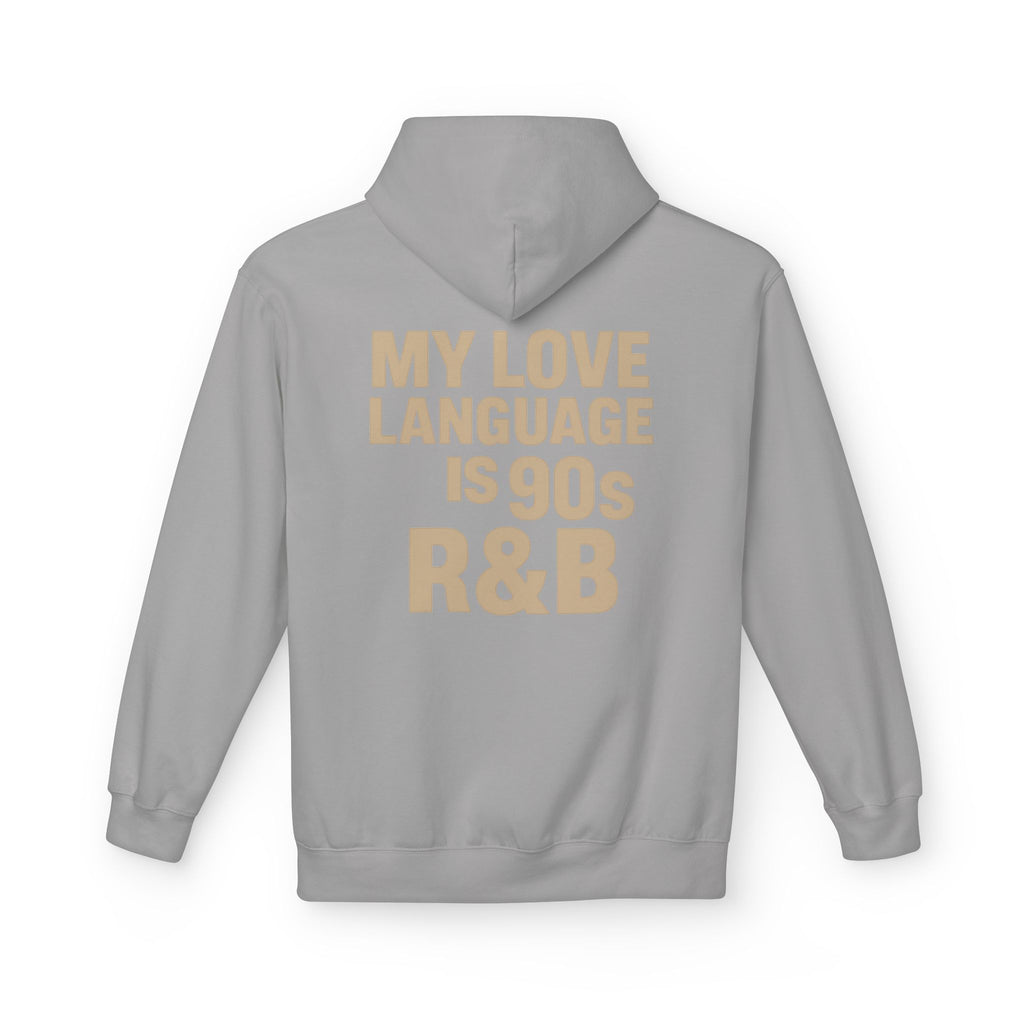 90s R&B Love Language Hoodie, Unisex Fleece Sweatshirt, Music Lover Gift, Cozy Casual Wear, Perfect for Holidays