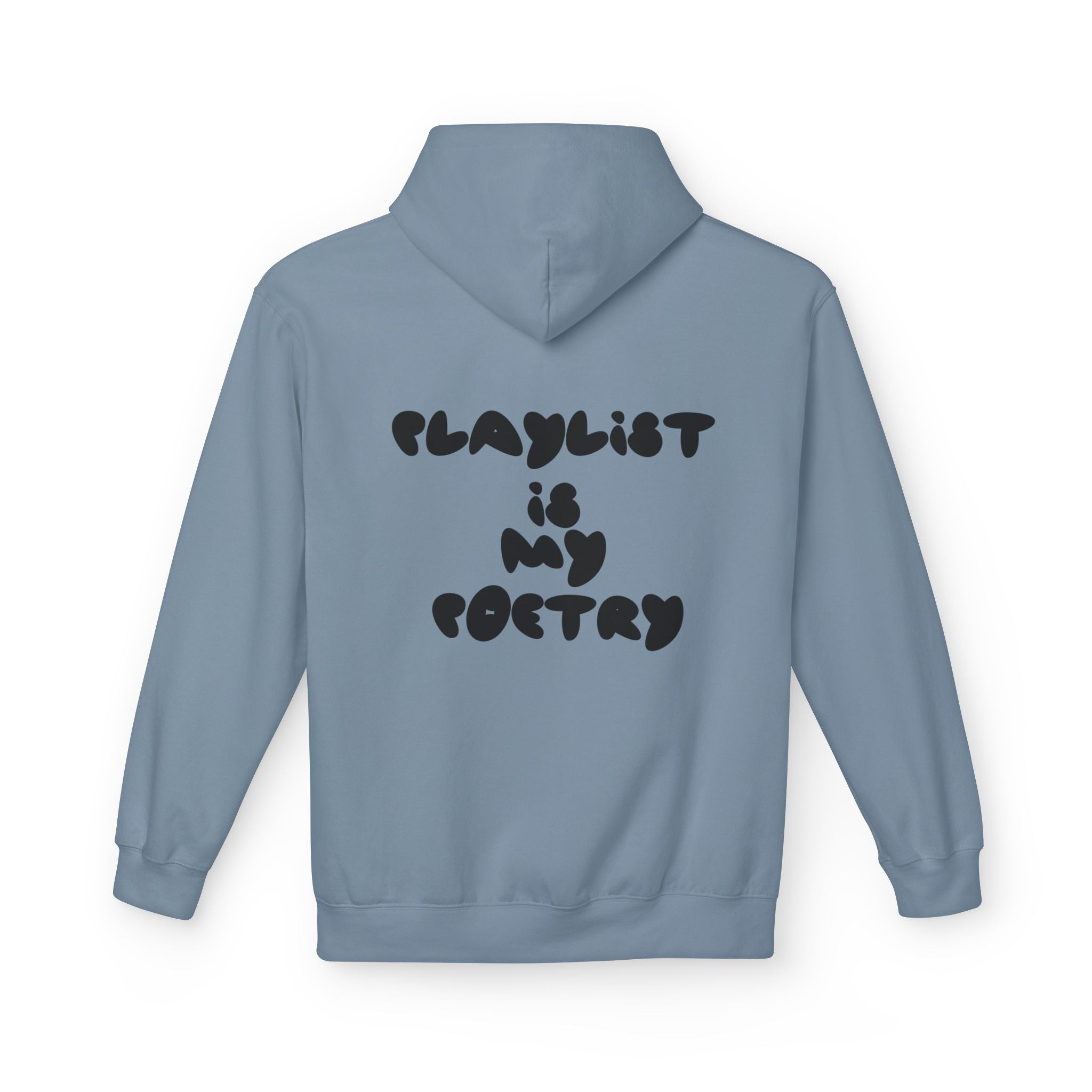 Chill Vibes Hoodie - Playlist is My Poetry, Cozy Sweater, Gift for Music Lovers, Unisex Fleece, Trendy Casual Wear
