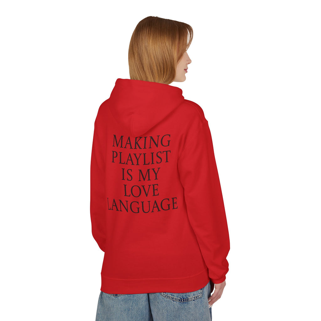 Playlist Love Language Hoodie, Comfortable Zip Up, Cozy Unisex Fleece, Gift for Music Lovers, Perfect for Casual Days, Lightweight Hoodie