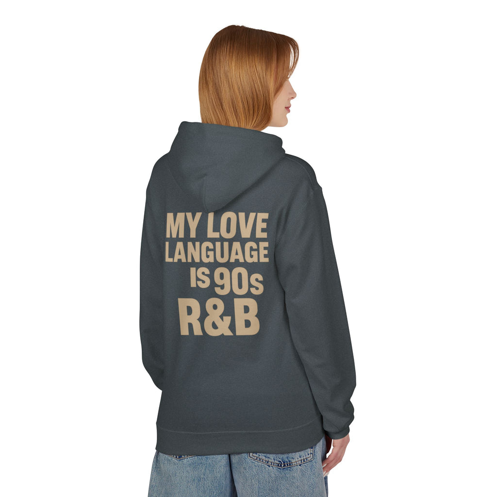 90s R&B Love Language Hoodie, Unisex Fleece Sweatshirt, Music Lover Gift, Cozy Casual Wear, Perfect for Holidays